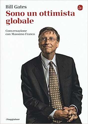 libro e recensione sono un ottimista globale bill gates